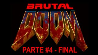 Brutal Doom V21 - [Parte 4 Final - The Ultimate Doom - Thy Flesh Consumed] - Dificuldade Black Metal