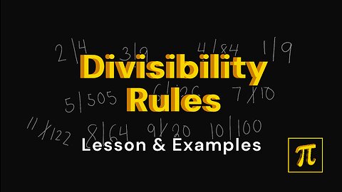 How to Determine if a Number is DIVISIBLE by ... - Master the RULES here!