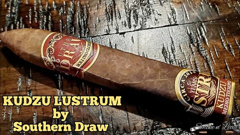 Kudzu Lustrum by Southern Draw Cigars | Cigar Review