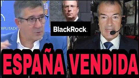 05oct2022 El Gobierno de ESPAÑA vende a BLACKROCK el PAIS: LOS PRESUPUESTOS DE LA VERGÜENZA · Abogado contra la Demagogia || RESISTANCE ...-
