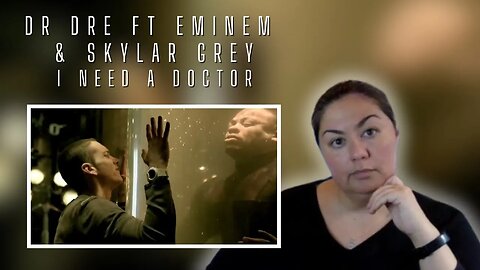 Reaction - Dr. Dre ft Eminem & Skylar Grey- I Need A Doctor
