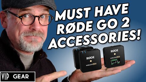 RØDE Wireless Go II BEST Accessories - What Rode forgot!