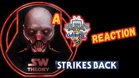 Star Wars theory Strikes Back - A Reaction