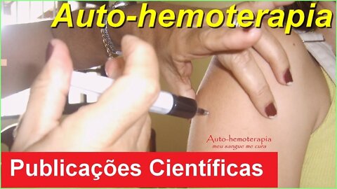 Onde encontrar mais Publicações Científicas da Auto-hemoterapia - Parte 2