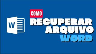 Como recuperar arquivo no word não salvo ou perdido acidentalmente