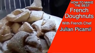 How Chef Julien makes "French Doughnuts" Bugnes / Angel Wings,