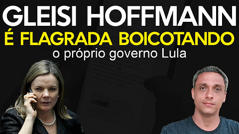 FLAGRA: Gleisi Hoffmann boicotando o próprio governo LULA e seguindo o caminho da crise de 2016