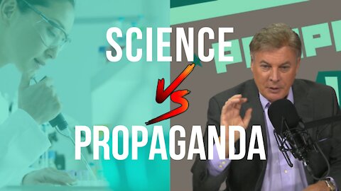 Science vs propaganda: what you need to know | Lance Wallnau