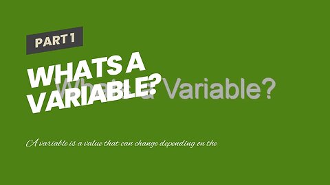 Whats a Variable?