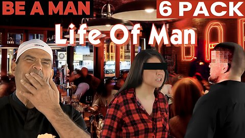 Be a Man: Life of a Man 6 Pack