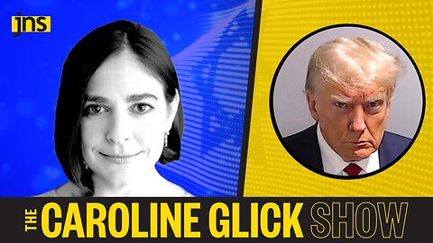 After Trump Mugshot, There is No Turning Back | The Caroline Glick Show