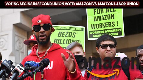 Voting Begins In Second Union Vote Amazon VS Amazon Labor Union