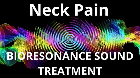 Neck Pain_Resonance therapy session_BIORESONANCE SOUND THERAPY