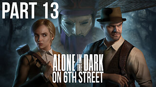 Alone in the Dark Remake on 6th Street Part 13