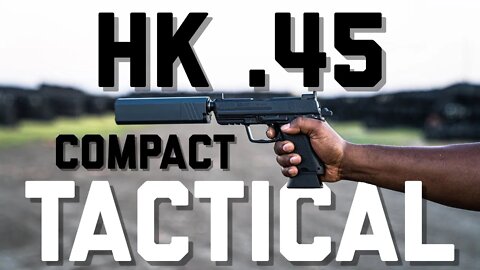 Heckler & Koch HK45 Tactical Compact | First Mag Review