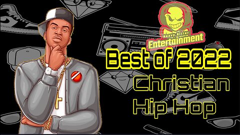 Best of 2022 - Christian Hip Hop