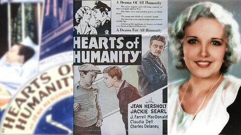 HEARTS OF HUMANITY (1932) Jean Hersholt, Jackie Searle & Claudia Dell | Drama | COLORIZED