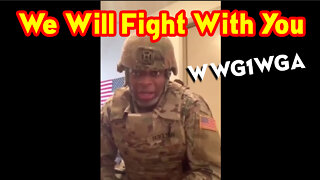 We Will Fight With You!! WWG1WGA