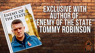 Exclusive With Author Of “Enemy Of The State” Tommy Robinson | I’m Fired Up With Chad Caton