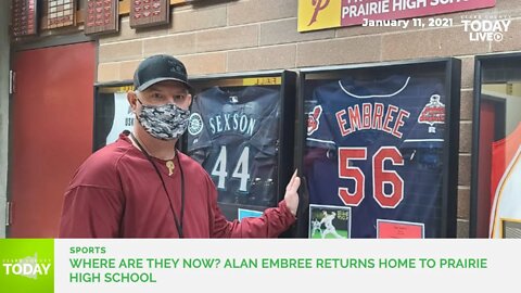 Where are they now? Alan Embree returns home to Prairie High School