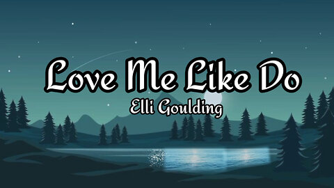 Ellie Goulding - Love Me Like You Do | Lyrics (Official Video)