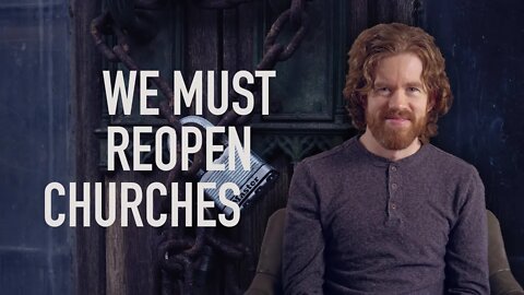 We Must Reopen Churches
