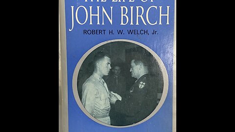 Robert Welch (John Birch) "History of Communism: Dozen Trumpets" pt. 2