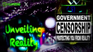 Unveiling Reality - Exposing the Mass Censorship Epidemic