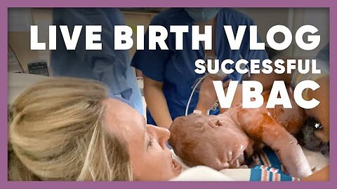 BIRTH VLOG! Successful VBAC Labor and Delivery of Baby Girl!