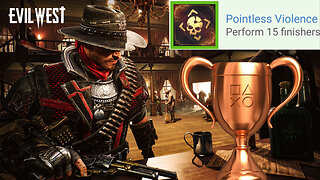 Evil West - “Pointless Violence” Bronze Trophy