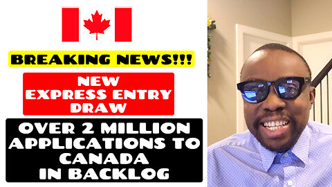BREAKING NEWS!! NEW EXPRESS ENTRY DRAW | OVER 2 MILLION APPLICATIONS TO CANADA