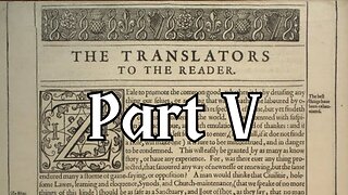 The Translators to the Reader | Part V