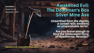 Awakened Evil: The Cursed Axe's Reign of Terror in Hawthorne! | Real Paranormal Horror