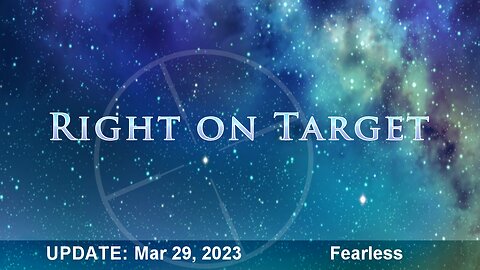Right on Target - News Clips Mar 29, 2023 - Fearless