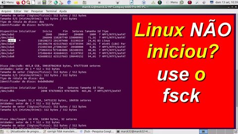 Fsck para reparar inicialização do Linux.