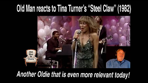 Old Man reacts to Tina Turner's "Steel Claw" (1982)
