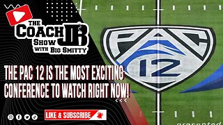 THE PAC-12 IS THE MOST EXCITING CONFERENCE TO WATCH RIGHT NOW! | T-RICH THURSDAY | THE COACH JB SHOW