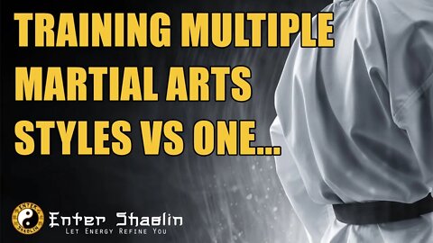 Training in Mixed Martial Arts vs. One Martial Art Style