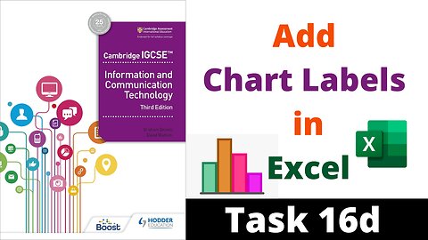 Task 16d IGCSE ICT Charts - Add Chart Labels in Microsoft Excel Hodder Education