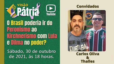 O Brasil poderia ir do Peronismo ao Kirchnerismo com Lula e Dilma no poder?