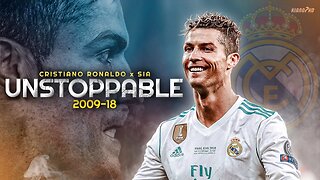 Cristiano Ronaldo ☆ "UNSTOPPABLE" ft sia•Real Madrid skills and goals | HD