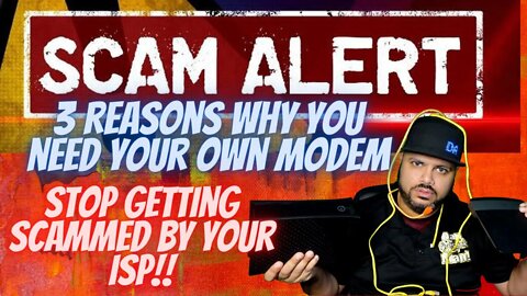 3 REASONS WHY YOU NEED YOUR OWN MODEM! GET AN ARRIS SURFboard SB8200 OR SB6190! STOP GETTING SCAMMED