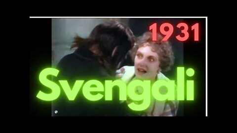 Svengali (1931) [colourised]