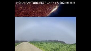 2 SIGNS OF NOAH!!! NOAH RAPTURE FEBRUARY 17, 2024!!!