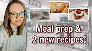 ALL DAY IN THE KITCHEN WITH ME | MEAL PREP | 2 NEW RECIPES!