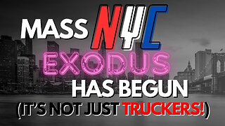 NYC Mass Exodus Has Begun (It's Not Just Truckers)