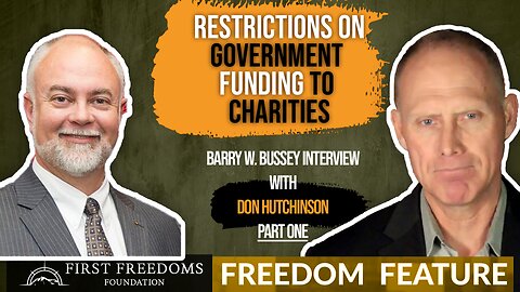 Restrictions On Government Funding To Charities – Interview With Don Hutchinson part one
