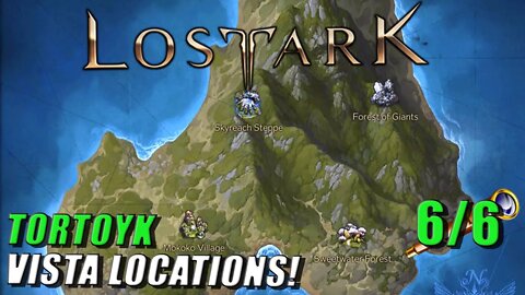 LOST ARK - TORTOYK VISTA LOCATIONS! | ADVENTURE TOME