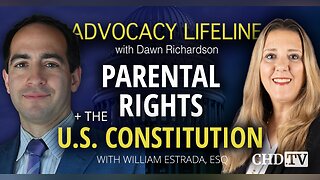 Help Clarify + Protect Parental Rights in the U.S. Constitution with Will Estrada, Esq.