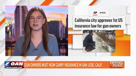 Tipping Point - David Warrington - Gun Owners Must Now Carry Insurance in San Jose, Calif.